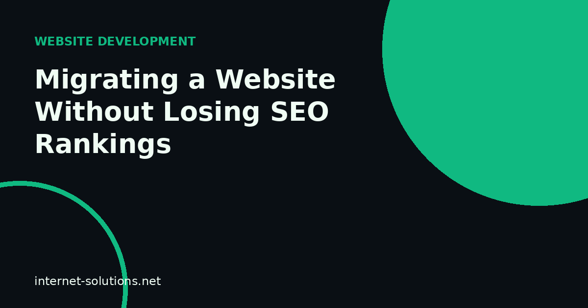 Migrating a Website Without Losing SEO Rankings