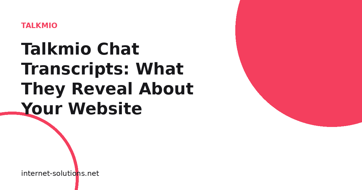 Talkmio Chat Transcripts: What They Reveal About Your Website