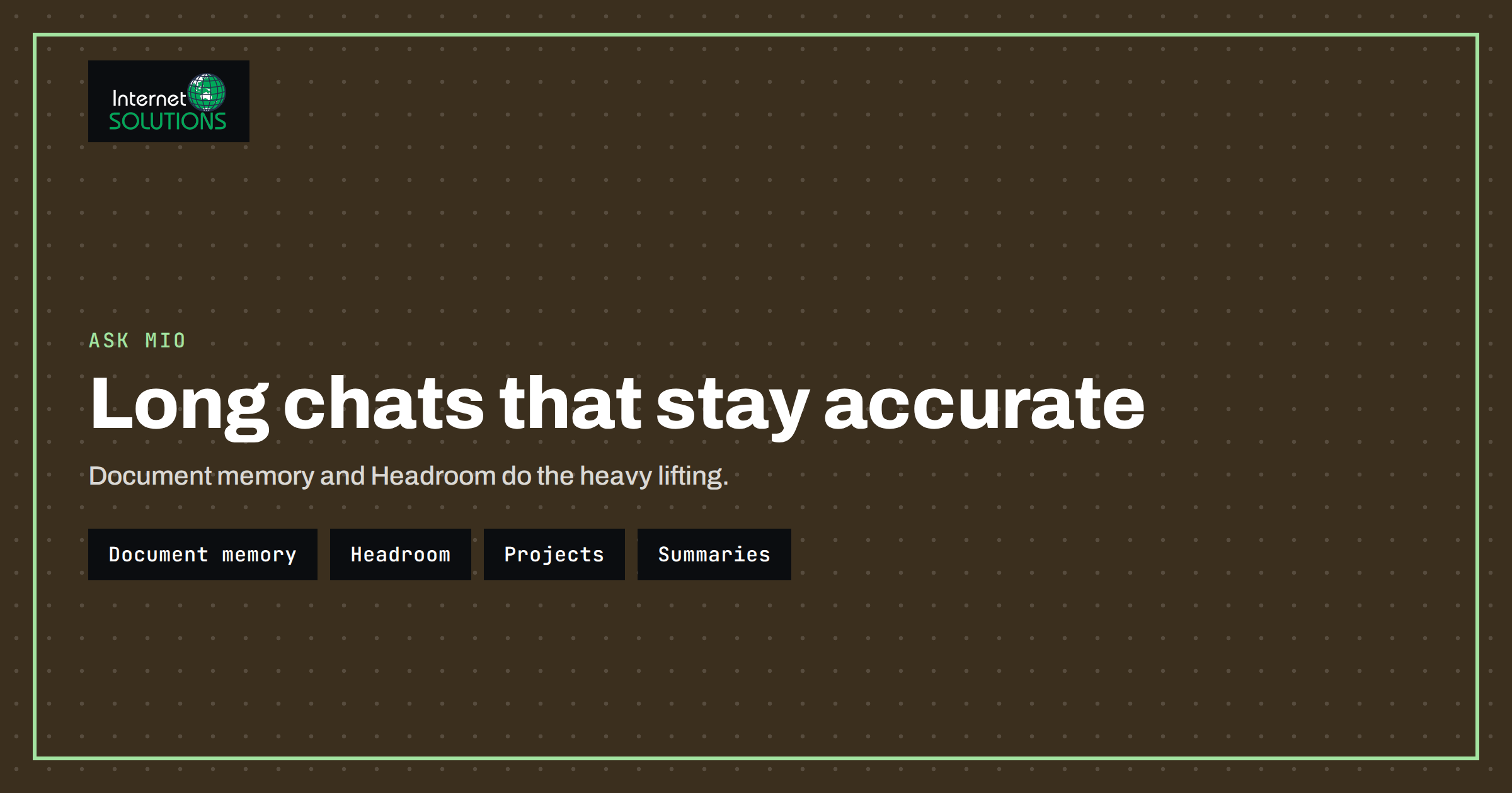 Long Chats With Ask Mio: Document Memory, Headroom and Accuracy