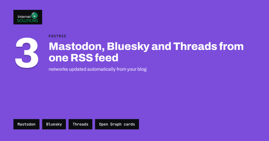 Mastodon, Bluesky and Threads: Auto-Posting Your Blog With PostRSS