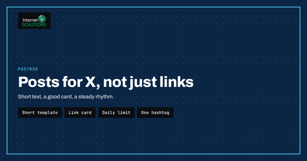 PostRSS for X: Short Posts, Link Cards and a Natural Rhythm