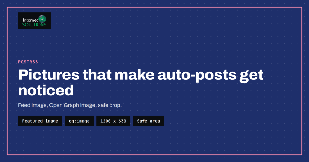 Social Media Images for RSS Auto-Posting: Sources, Sizes and Checks
